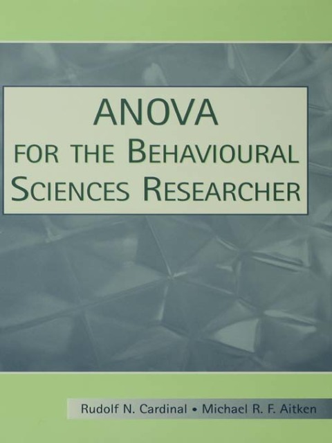 Cover image for book ANOVA for the Behavioral Sciences Researcher