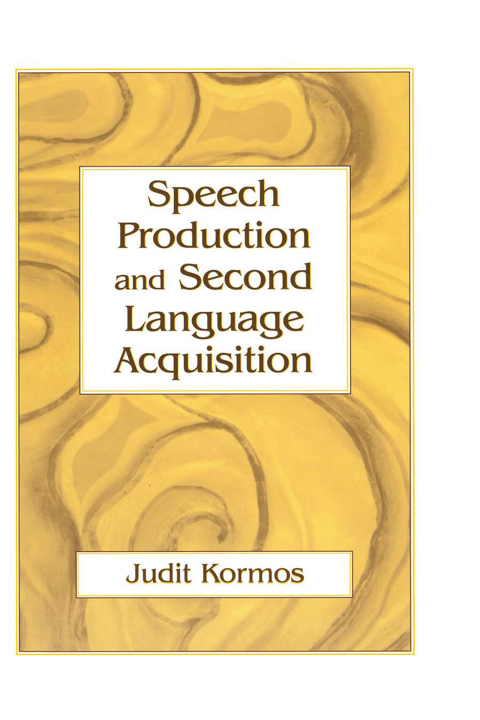 Cover image for book Speech Production and Second Language Acquisition