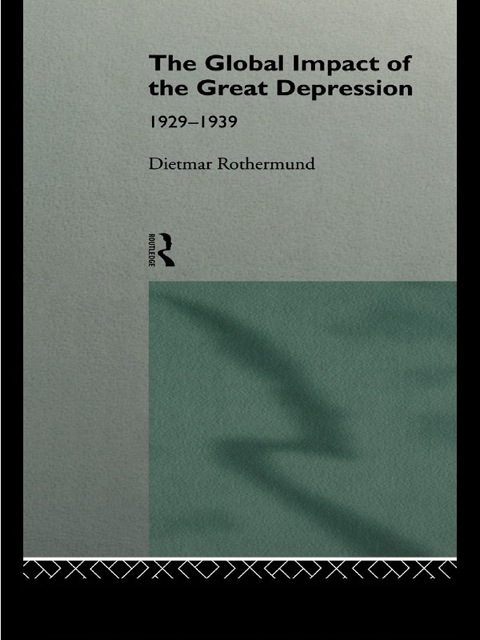 Cover image for book The Global Impact of the Great Depression 1929-1939