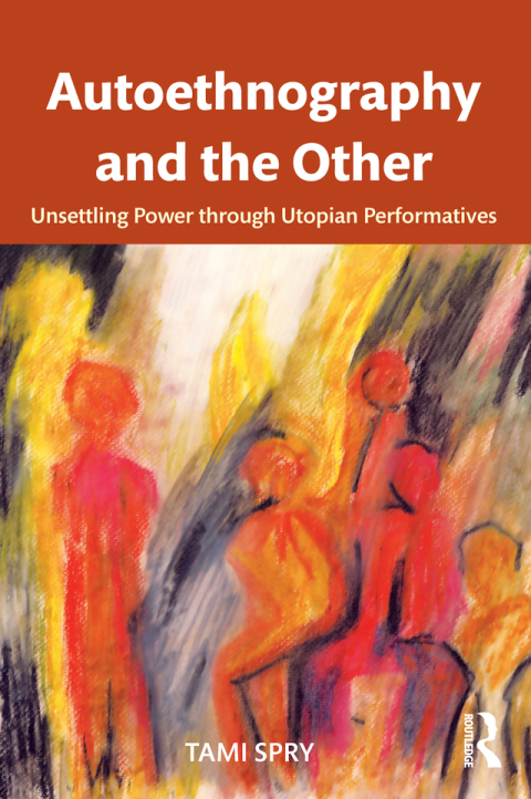 Cover image for book Autoethnography and the Other