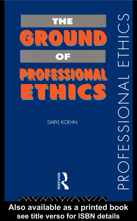 Cover image for book The Ground of Professional Ethics