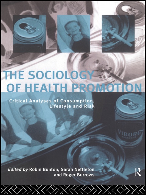 Cover image for book The Sociology of Health Promotion