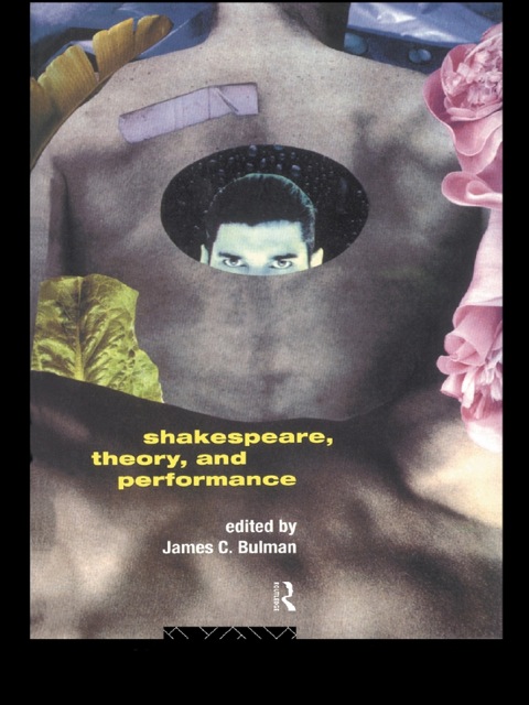 Cover image for book Shakespeare, Theory and Performance