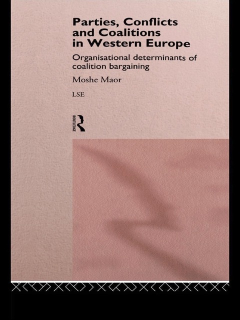 Cover image for book Parties, Conflicts and Coalitions in Western Europe