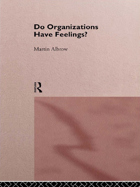 Cover image for book Do Organizations Have Feelings?