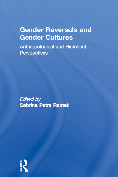 Cover image for book Gender Reversals and Gender Cultures