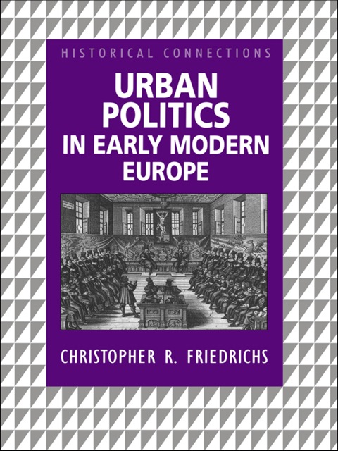 Urban Politics in Early Modern Europe 