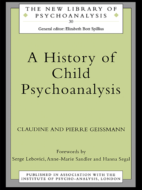 Cover image for book A History of Child Psychoanalysis