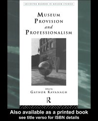Cover image: Museum Provision and Professionalism 1st edition 9780415112819
