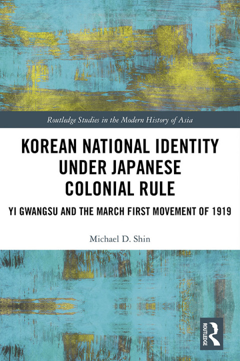 Cover image for book Korean National Identity under Japanese Colonial Rule