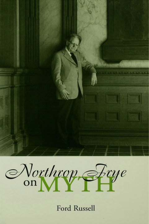 Cover image for book Northrop Frye on Myth