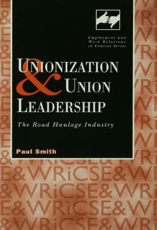 Unionization and Union Leadership