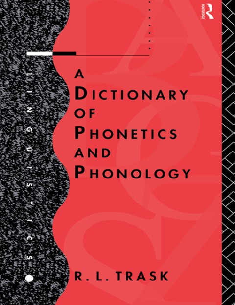 Cover image for book A Dictionary of Phonetics and Phonology