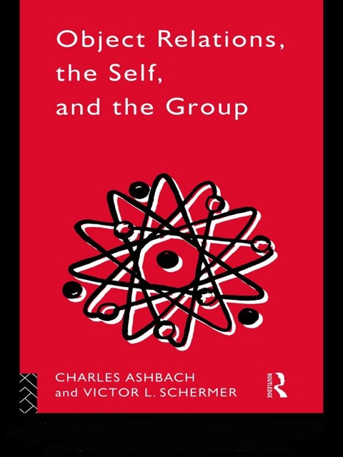 Cover image for book Object Relations, The Self and the Group