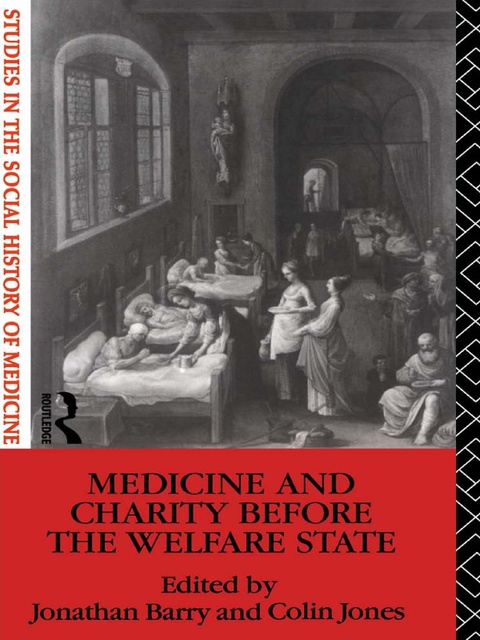Cover image for book Medicine and Charity Before the Welfare State