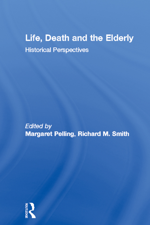 Cover image for book Life, Death and the Elderly