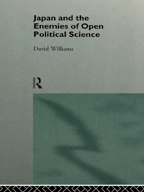 Cover image for book Japan and the Enemies of Open Political Science