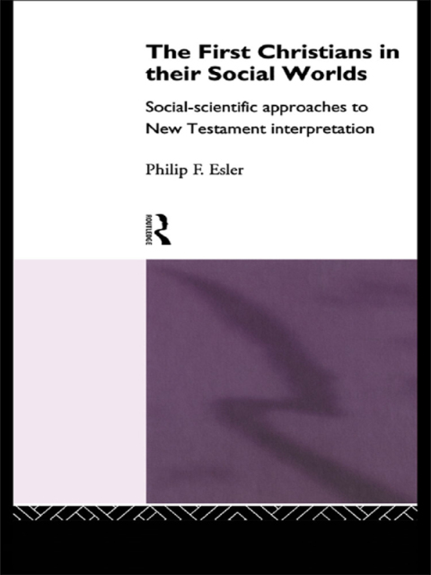 Cover image for book The First Christians in Their Social Worlds
