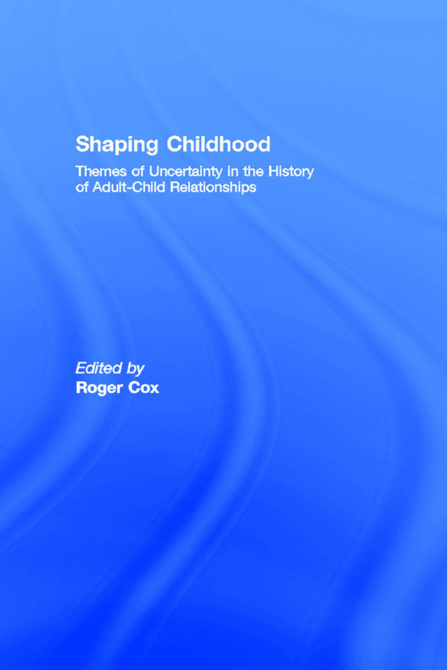 Shaping Childhood