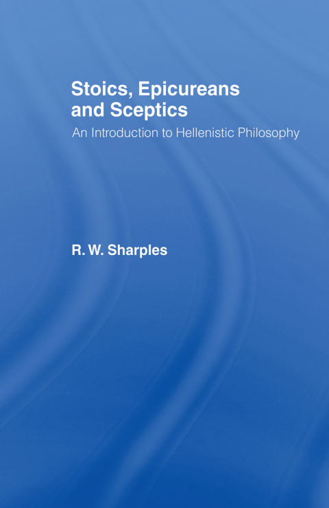 Cover image for book Stoics, Epicureans and Sceptics