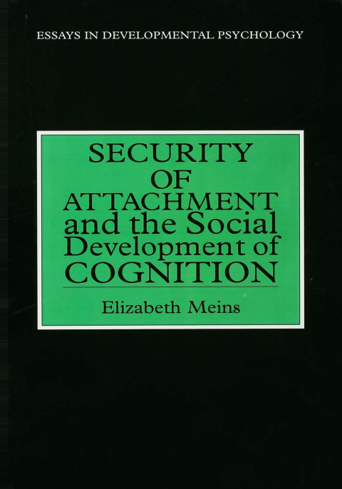 Cover image for book Security of Attachment and the Social Development of Cognition