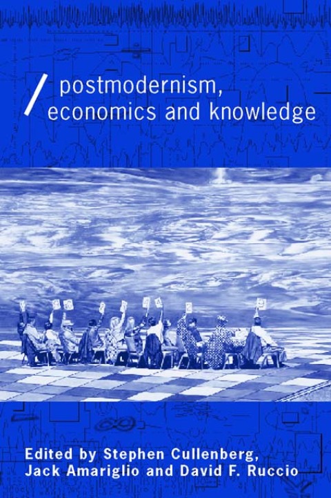 Cover image for book Post-Modernism, Economics and Knowledge
