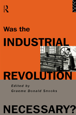 Was the Industrial Revolution Necessary?