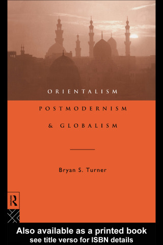Orientalism, Postmodernism and Globalism