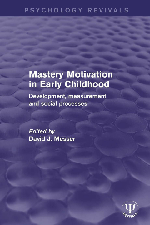 Cover image for book Mastery Motivation in Early Childhood