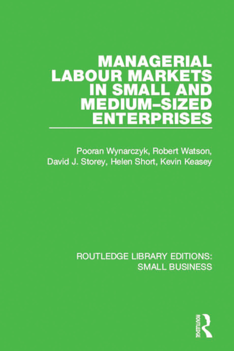 Managerial Labour Markets in Small and Medium-Sized Enterprises 