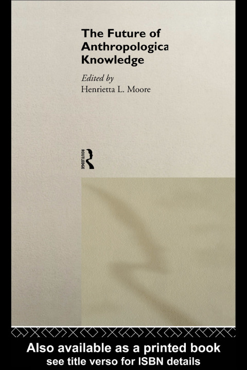 Cover image for book The Future of Anthropological Knowledge