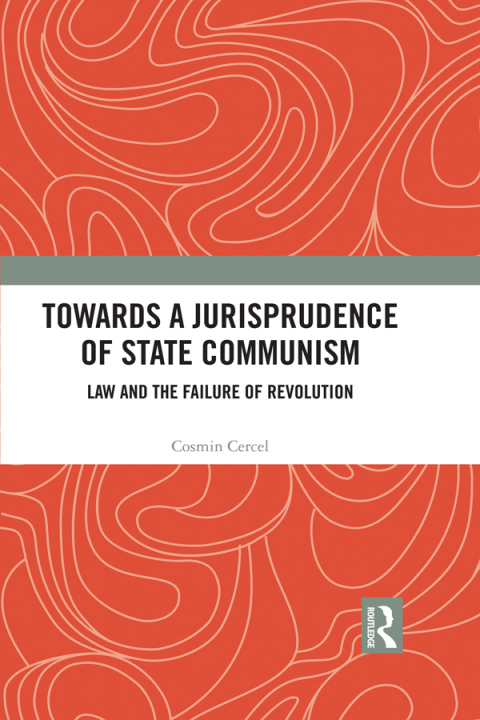 Cover image for book Towards A Jurisprudence of State Communism