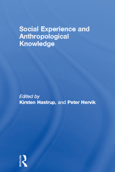 Cover image for book Social Experience and Anthropological Knowledge