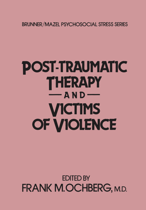 Cover image for book Post-Traumatic Therapy And Victims Of Violence