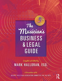 Cover image: The Musician's Business and Legal Guide 5th edition 9781138672970