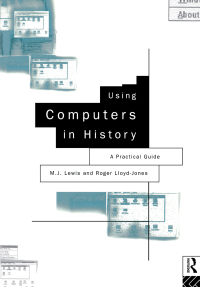 Cover image: Using Computers in History 1st edition 9780415103114