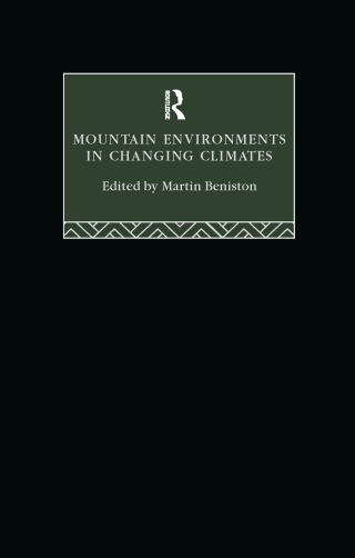 Mountain Environments in Changing Climates