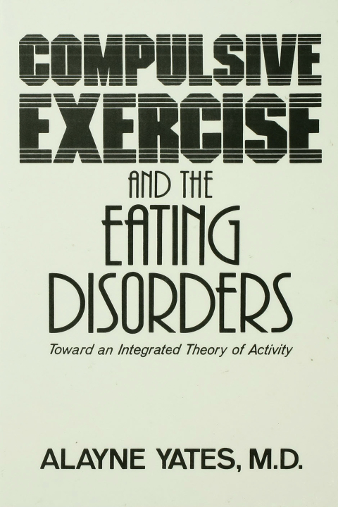 Cover image for book Compulsive Exercise And The Eating Disorders