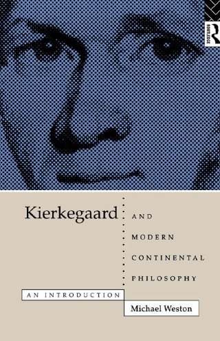 Kierkegaard and Modern Continental Philosophy