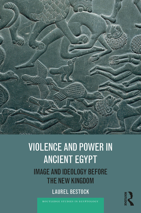 Cover image for book Violence and Power in Ancient Egypt