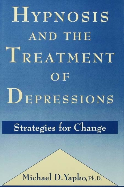 Cover image for book Hypnosis and the Treatment of Depressions