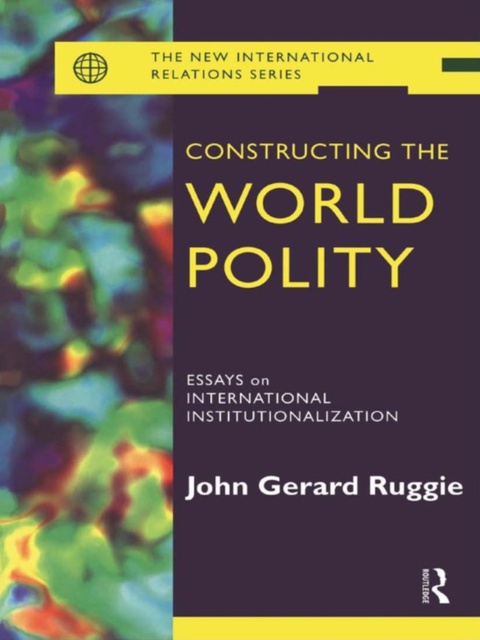 Cover image for book Constructing the World Polity