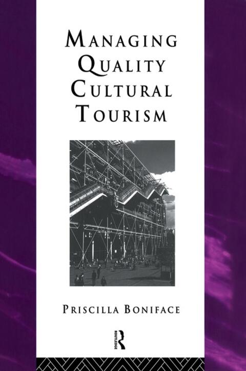 Cover image for book Managing Quality Cultural Tourism