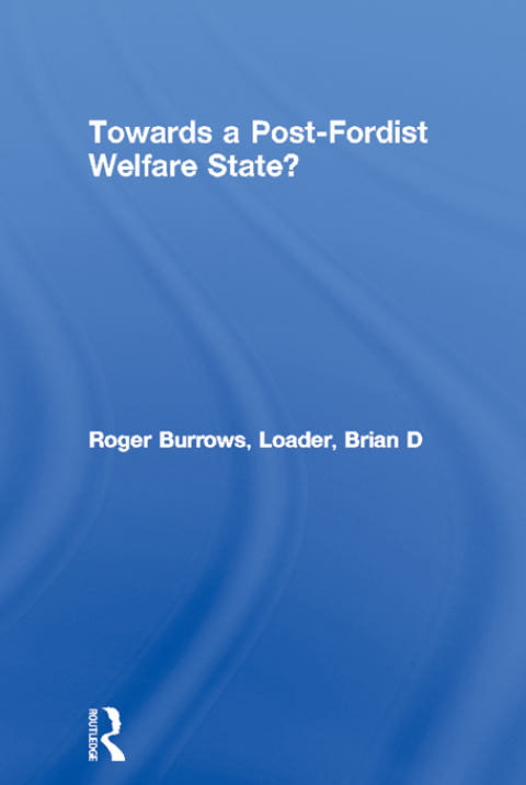 Cover image for book Towards a Post-Fordist Welfare State?