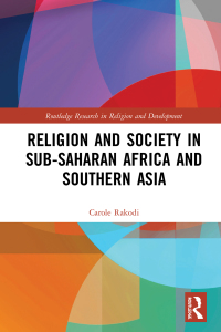 صورة الغلاف: Religion and Society in Sub-Saharan Africa and Southern Asia 1st edition 9780367731106