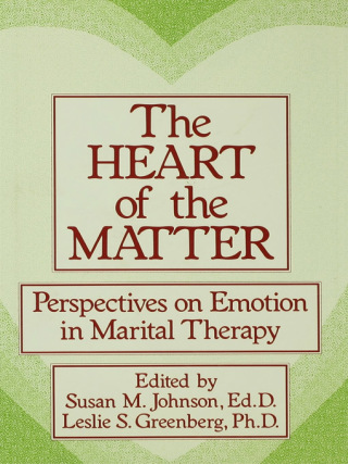 The Heart Of The Matter: Perspectives On Emotion In Marital