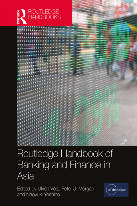 Cover image for book Routledge Handbook of Banking and Finance in Asia