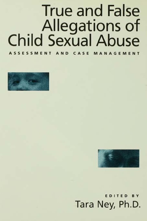 Cover image for book True And False Allegations Of Child Sexual Abuse