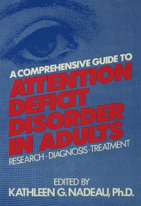 A Comprehensive Guide To Attention Deficit Disorder In Adults 