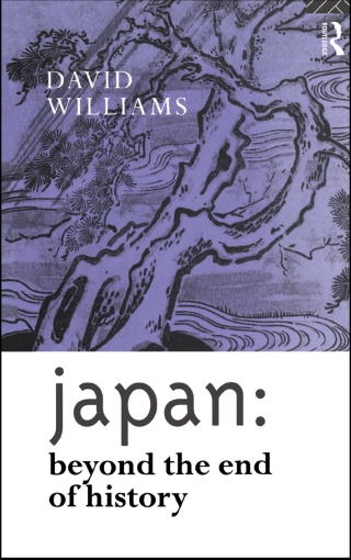 Japan: Beyond the End of History